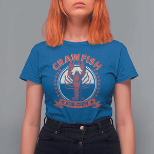 Funny Crawfish Boil Crew T Shirt For Women Cajun Seafood Boil Lover Party TS11 Royal Blue Print Your Wear