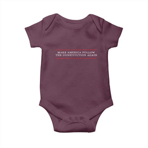 Funny Make America Follow The Constitution Again Baby Onesie TS11 Maroon Print Your Wear