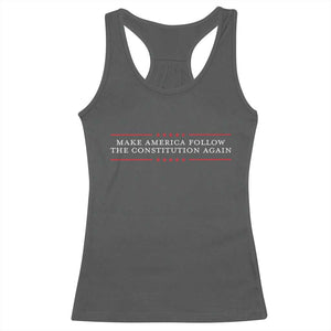 Funny Make America Follow The Constitution Again Racerback Tank Top TS11 Dark Heather Print Your Wear