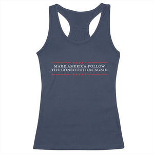 Funny Make America Follow The Constitution Again Racerback Tank Top TS11 Navy Print Your Wear
