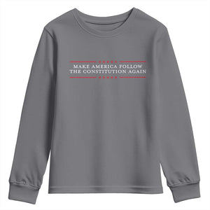 Funny Make America Follow The Constitution Again Youth Sweatshirt TS11 Charcoal Print Your Wear