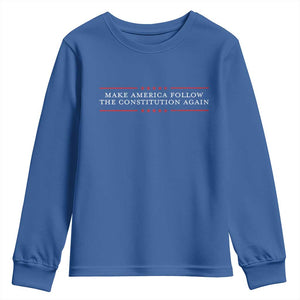 Funny Make America Follow The Constitution Again Youth Sweatshirt TS11 Royal Blue Print Your Wear