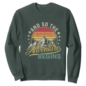 And So The Adventure Begins Sweatshirt Camping Hiking Lover TS11 Dark Forest Green Print Your Wear