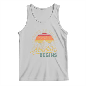 And So The Adventure Begins Tank Top Camping Hiking Lover TS11 Ash Print Your Wear