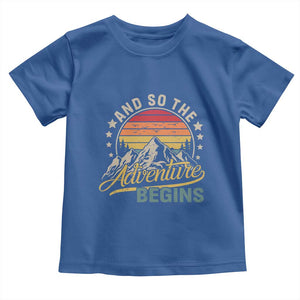 And So The Adventure Begins Toddler T Shirt Camping Hiking Lover TS11 Royal Blue Print Your Wear