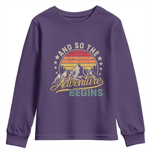 And So The Adventure Begins Youth Sweatshirt Camping Hiking Lover TS11 Purple Print Your Wear