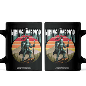 Funny Mountain Hikers Coffee Mug The Hiking Warrior Retro Forest Sunset TS11 Black Print Your Wear