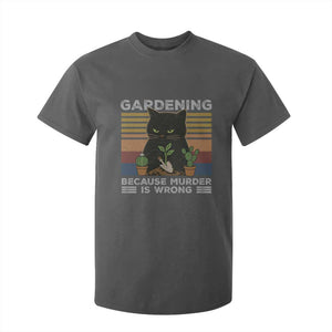 Funny Gardening Because Murder Is Wrong T Shirt For Kid Retro Black Cat Plant Lover TS11 Dark Heather Print Your Wear