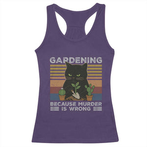 Funny Gardening Because Murder Is Wrong Racerback Tank Top Retro Black Cat Plant Lover TS11 Purple Print Your Wear