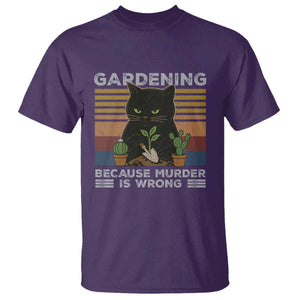 Funny Gardening Because Murder Is Wrong T Shirt Retro Black Cat Plant Lover TS11 Purple Print Your Wear