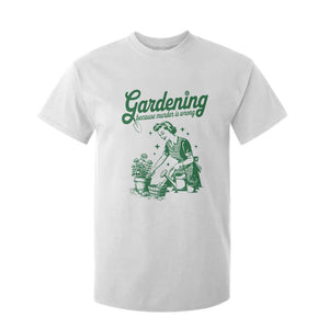 Funny Gardening Because Murder Is Wrong T Shirt For Kid Plant Lady TS11 White Print Your Wear