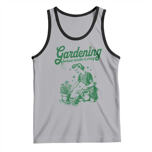 Funny Gardening Because Murder Is Wrong Tank Top Plant Lady TS11 Athletic Heather Black Print Your Wear