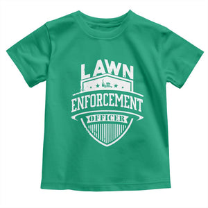 Funny The Lawn Enforcement Officer Toddler T Shirt Gardening Lawn Mower Father's Day TS11 Irish Green Print Your Wear