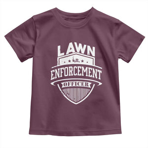 Funny The Lawn Enforcement Officer Toddler T Shirt Gardening Lawn Mower Father's Day TS11 Maroon Print Your Wear