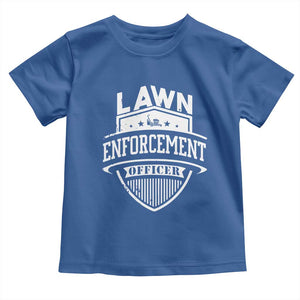 Funny The Lawn Enforcement Officer Toddler T Shirt Gardening Lawn Mower Father's Day TS11 Royal Blue Print Your Wear