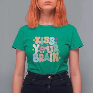 Funny Special Education Teacher T Shirt For Women Kiss Your Brain Retro Groove Flower Star TS11 Irish Green Print Your Wear