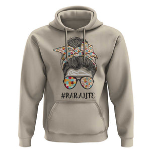 Paraprofessional Teacher Hoodie Para Life Messy Bun Sunglasses School Supplies TS11 Sand Print Your Wear