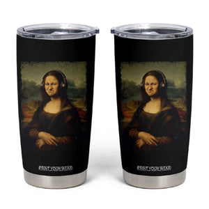 Funny Mona Lisa Bass Face Music Lovers DJs Tumbler Cup
