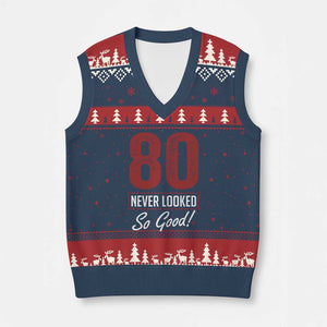 80 Never Looked So Good Funny 80th Birthday V-Neck Knit Sweater Vest
