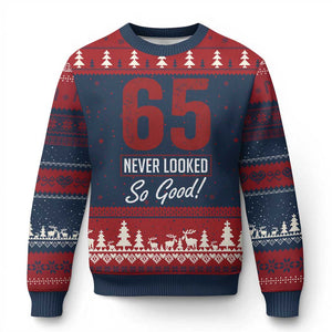 65 Never Looked So Good Funny 65th Birthday Ugly Christmas Sweater