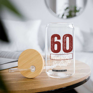 60 Never Looked So Good Funny 60th Birthday Glass Can