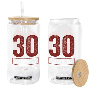 30 Never Looked So Good Funny 30th Birthday Glass Can