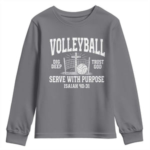 Christian Volleyball Dig Deep Trust God Serve With Purpose Youth Sweatshirt Isaiah 40:31 Bible Verse Faith Sport TS11 Charcoal Print Your Wear