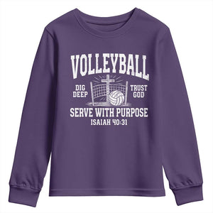 Christian Volleyball Dig Deep Trust God Serve With Purpose Youth Sweatshirt Isaiah 40:31 Bible Verse Faith Sport TS11 Purple Print Your Wear