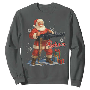 Christmas Santa Machine Gun Sweatshirt Behave Xmas Gun Lover TS11 Dark Heather Print Your Wear