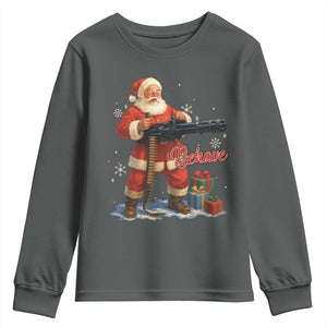 Christmas Santa Machine Gun Youth Sweatshirt Behave Xmas Gun Lover TS11 Dark Heather Print Your Wear
