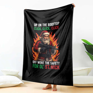 Funny Gun Christmas Throw Blanket Up On The Rooftop Click Click Off Went The Safety For Ol St Nick TS11 Print Your Wear