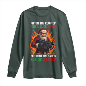 Funny Gun Christmas Long Sleeve Shirt Up On The Rooftop Click Click Off Went The Safety For Ol St Nick TS11 Dark Forest Green Print Your Wear
