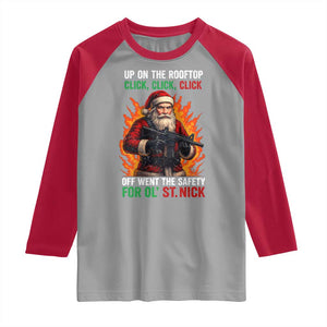 Funny Gun Christmas Raglan Shirt Up On The Rooftop Click Click Off Went The Safety For Ol St Nick TS11 Sport Gray Red Print Your Wear