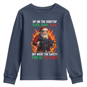 Funny Gun Christmas Youth Sweatshirt Up On The Rooftop Click Click Off Went The Safety For Ol St Nick TS11 Navy Print Your Wear