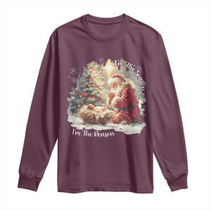Christian Christmas Long Sleeve Shirt Jesus I Am The Reason Santa I Am The Season TS11 Maroon Print Your Wear