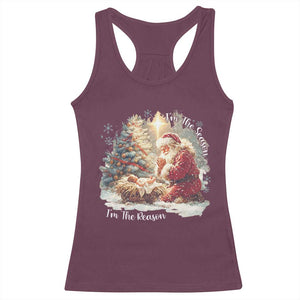 Christian Christmas Racerback Tank Top Jesus I Am The Reason Santa I Am The Season TS11 Maroon Print Your Wear