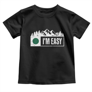 Funny Snowboard Ski Toddler T Shirt I'm Easy Mountain Sign Retro Vintage TS11 Black Print Your Wear