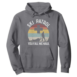 Ski Patrol You Fall We Haul Hoodie Funny Skiing Skier Winter Sport TS11 Charcoal Print Your Wear