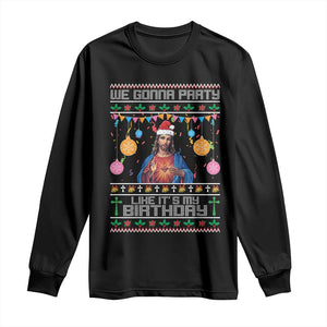 Funny Jesus Christmas Long Sleeve Shirt We Gonna Party Like It's My Birthday Christian Xmas TS11 Black Print Your Wear