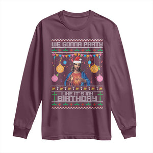Funny Jesus Christmas Long Sleeve Shirt We Gonna Party Like It's My Birthday Christian Xmas TS11 Maroon Print Your Wear