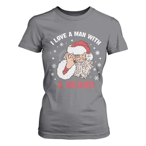 Funny Christmas Santa T Shirt For Women I Love A Man With A Beard Snowflake TS11 Charcoal Print Your Wear