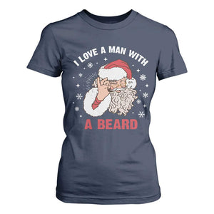Funny Christmas Santa T Shirt For Women I Love A Man With A Beard Snowflake TS11 Navy Print Your Wear