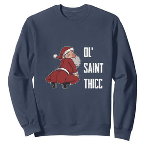 Funny Christmas Naughty Santa Sweatshirt Ol' Saint Thicc Kiss My Ass TS11 Navy Print Your Wear