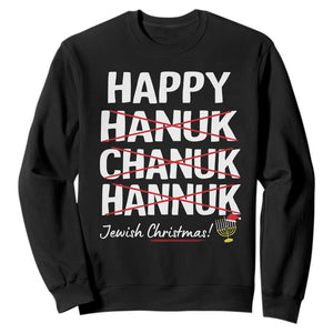 Funny Hanukkah Sweatshirt Happy Hanuk Chanuk Hannuk Jewish Christmas Menorah TS11 Black Print Your Wear