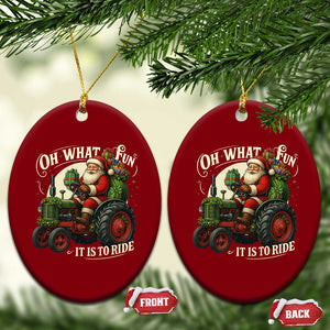 Funny Christmas Farmer Ceramic Ornament Oh What Fun It Is To Ride Santa Farm Tractor TS11 Print Your Wear