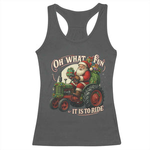 Funny Christmas Farmer Racerback Tank Top Oh What Fun It Is To Ride Santa Farm Tractor TS11 Dark Heather Print Your Wear