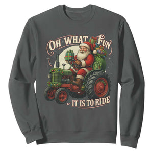 Funny Christmas Farmer Sweatshirt Oh What Fun It Is To Ride Santa Farm Tractor TS11 Dark Heather Print Your Wear