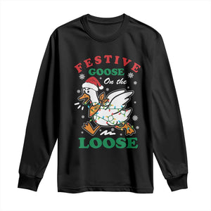 Funny Goose Christmas Long Sleeve Shirt Festive Goose On The Loose Xmas Holiday TS11 Black Print Your Wear