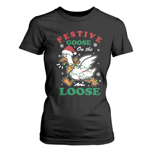 Funny Goose Christmas T Shirt For Women Festive Goose On The Loose Xmas Holiday TS11 Black Print Your Wear