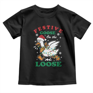 Funny Goose Christmas Toddler T Shirt Festive Goose On The Loose Xmas Holiday TS11 Black Print Your Wear